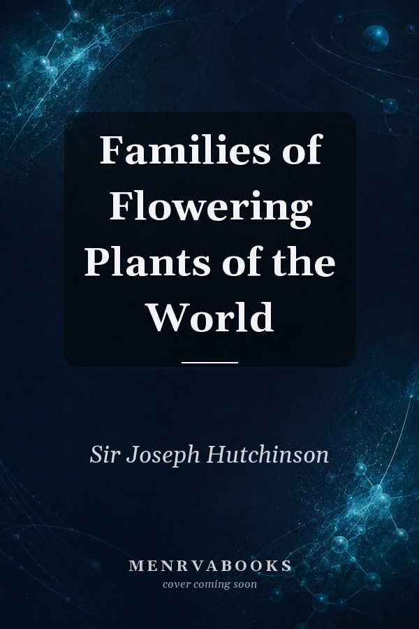 Families of Flowering Plants of the World