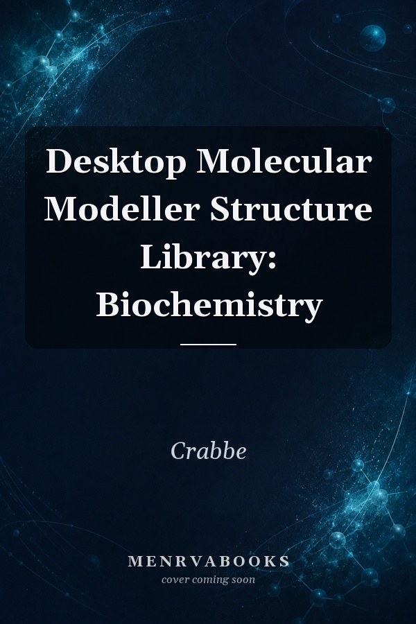 Desktop Molecular Modeller Structure Library: Biochemistry