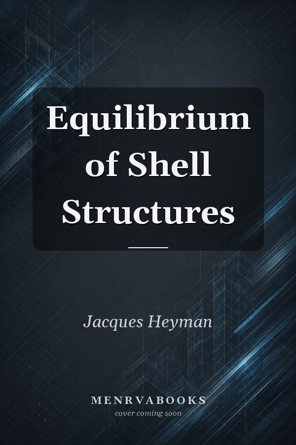 Equilibrium of Shell Structures