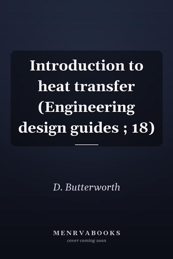 Introduction to Heat Transfer