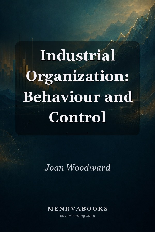 Industrial Organization: Behaviour and Control