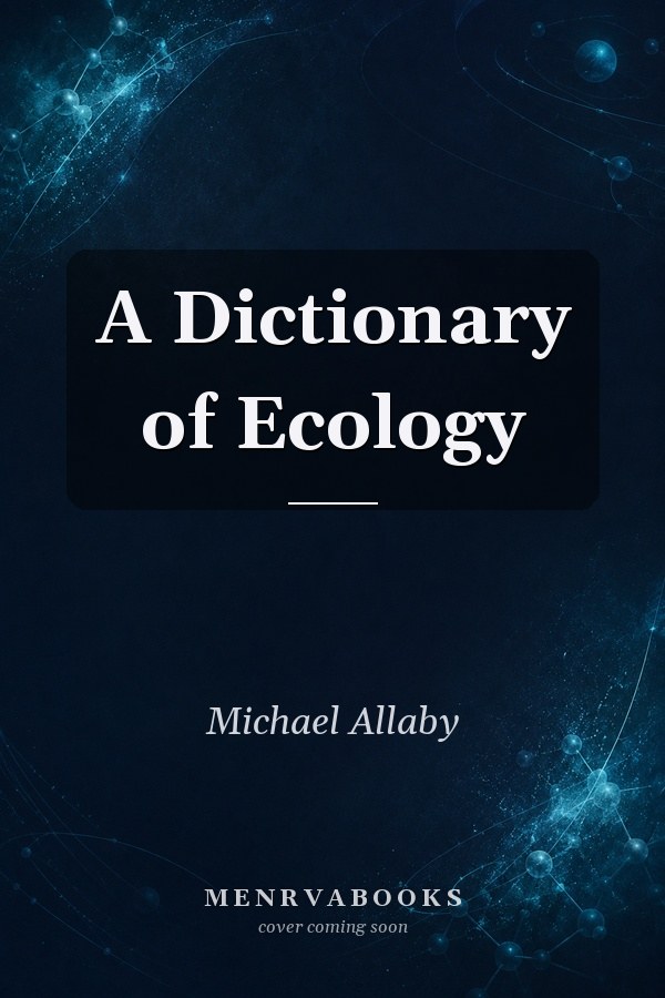 A Dictionary of Ecology