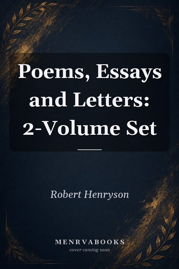 Poems, Essays and Letters: 2-Volume Set