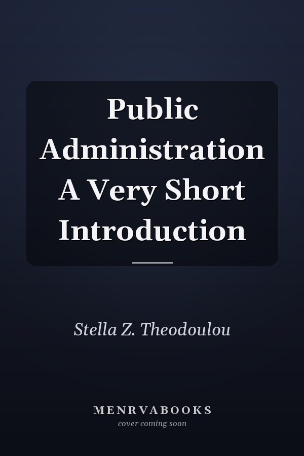 Public Administration A Very Short Introduction