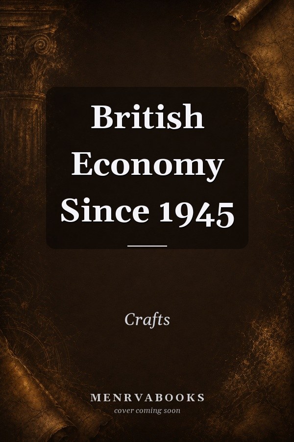 British Economy Since 1945