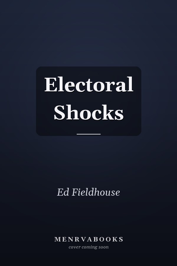 Electoral Shocks