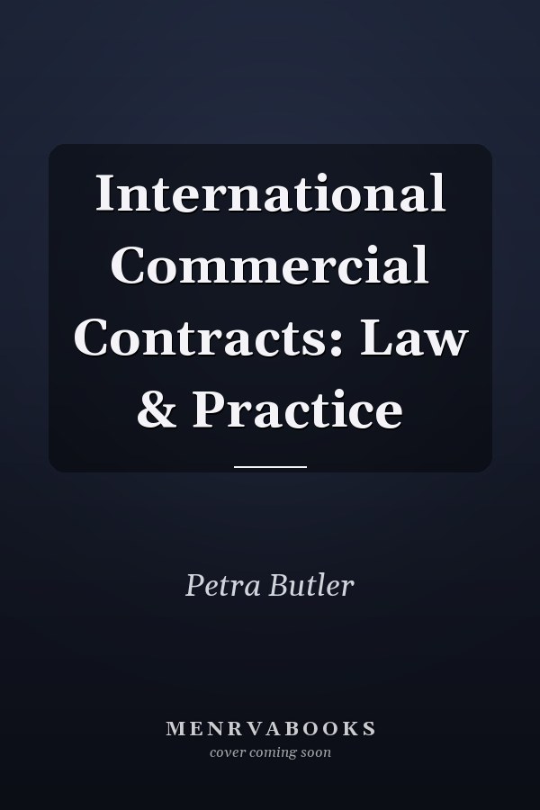 International Commercial Contracts: Law & Practice