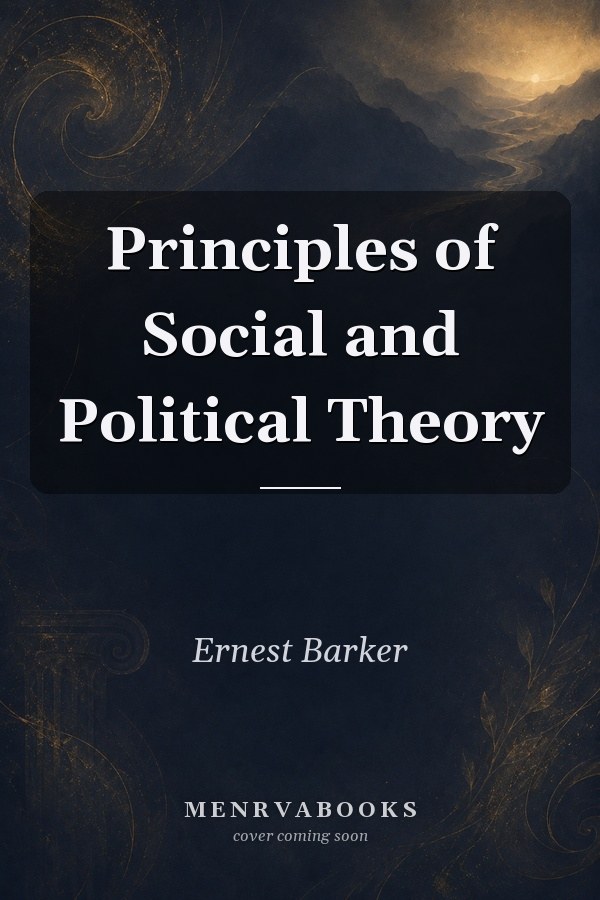 Principles of Social and Political Theory