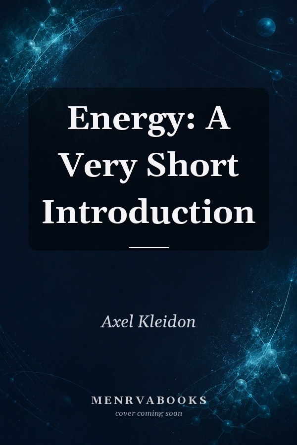 Energy: A Very Short Introduction