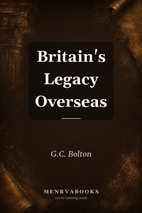 Britain's Legacy Overseas