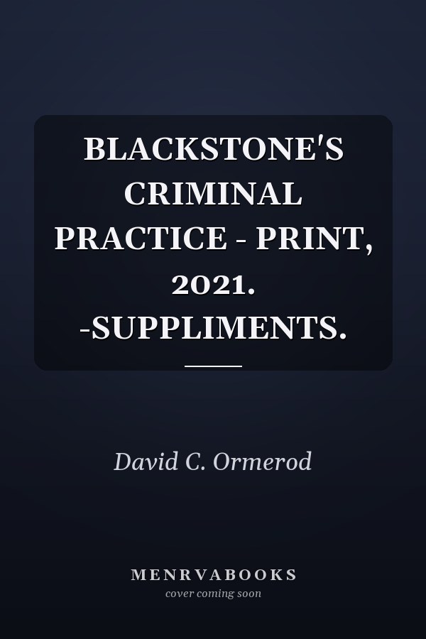Blackstone's Criminal Practice