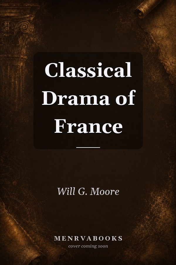 Classical Drama of France