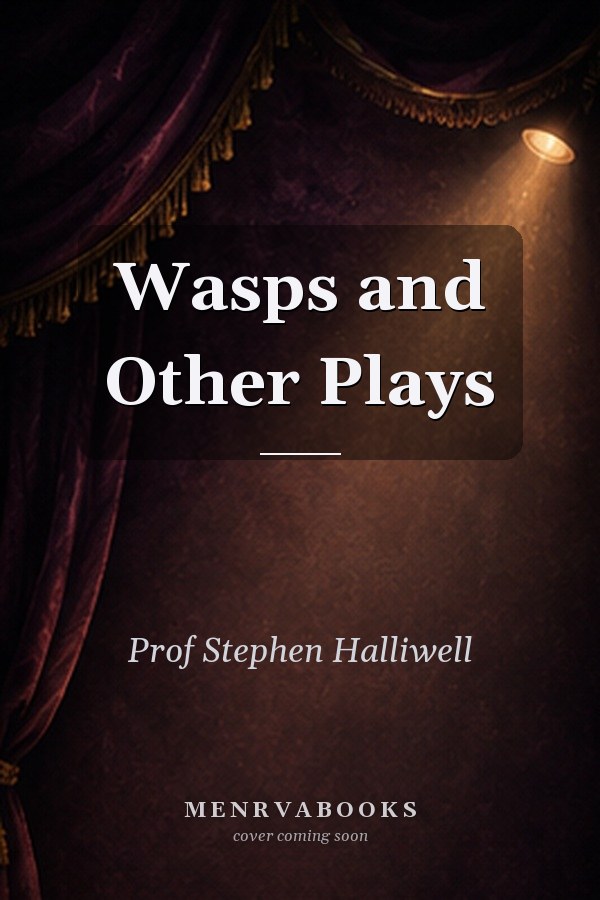 Wasps and Other Plays