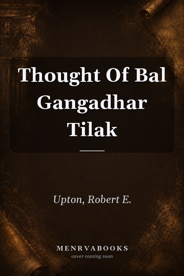 Thought Of Bal Gangadhar Tilak