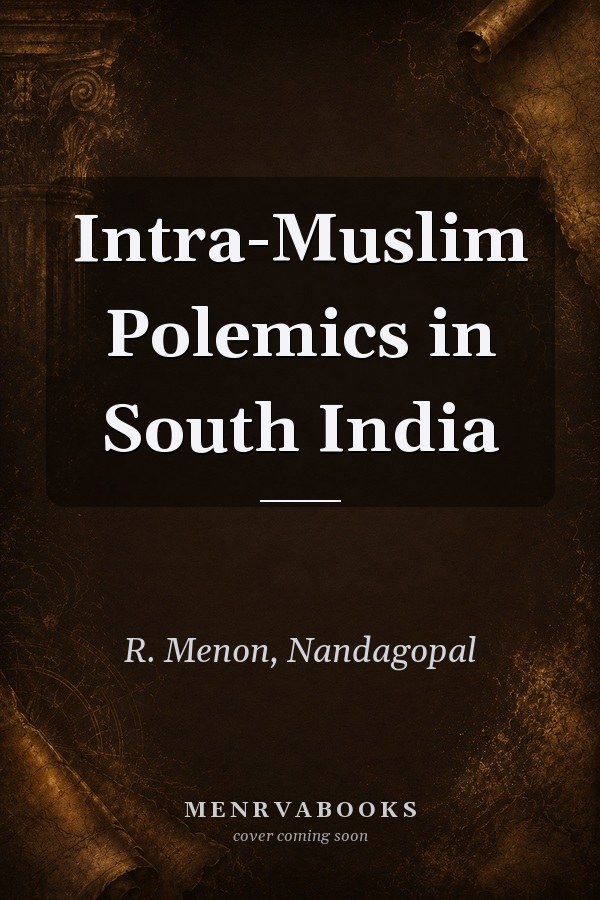 Intra-Muslim Polemics in South India