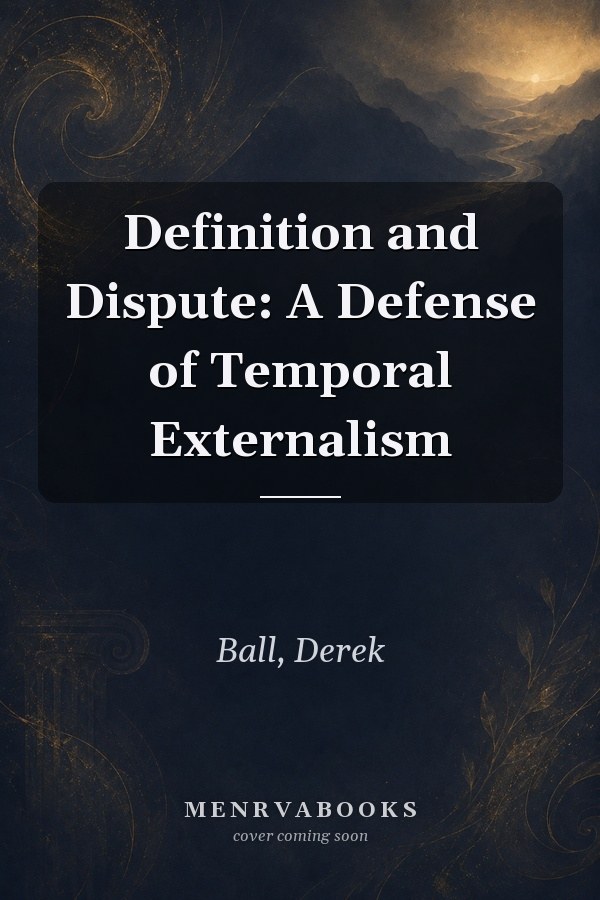 Definition and Dispute: A Defense of Temporal Externalism