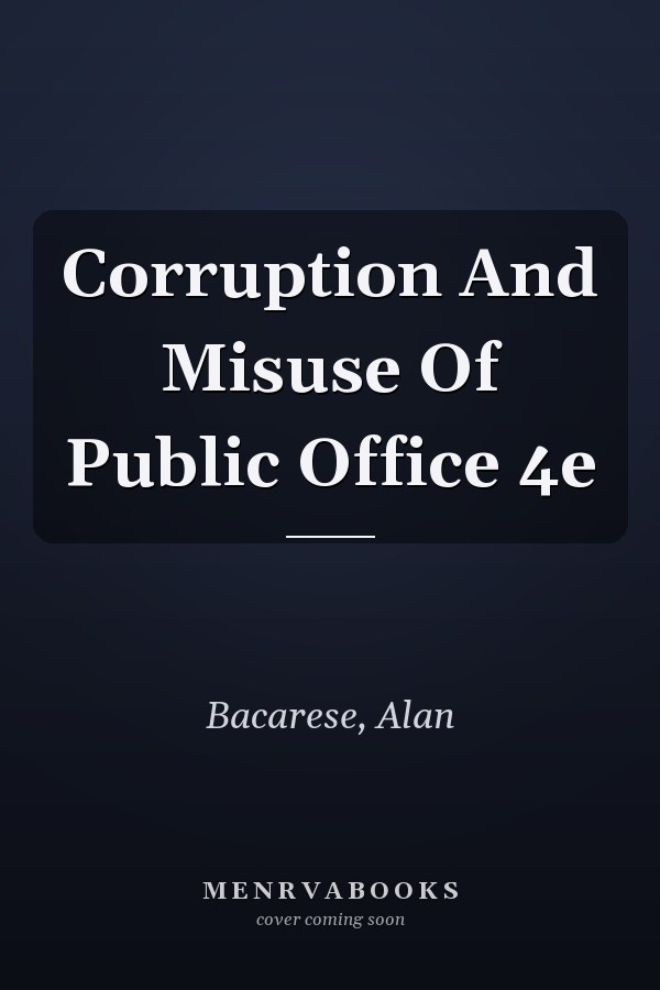 Corruption and Misuse of Public Office