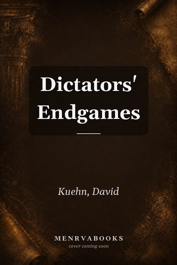 Dictators' Endgames
