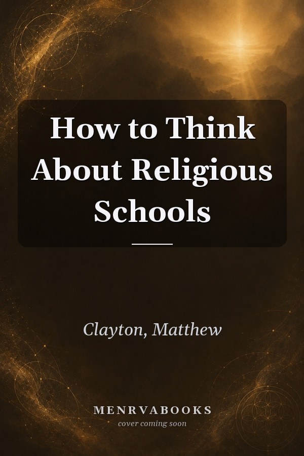 How to Think About Religious Schools