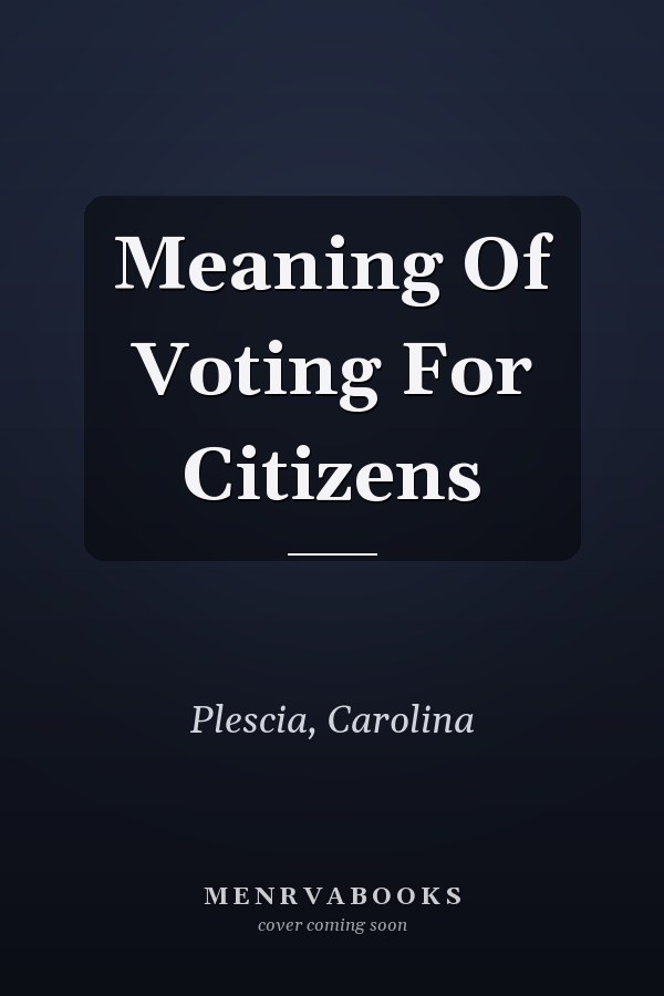 Meaning Of Voting For Citizens