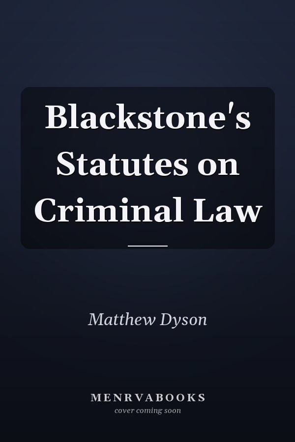 Blackstone's Statutes on Criminal Law