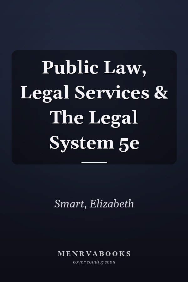 Public Law, Legal Services & The Legal System