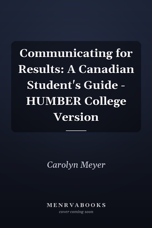 Communicating for Results: A Canadian Student's Guide