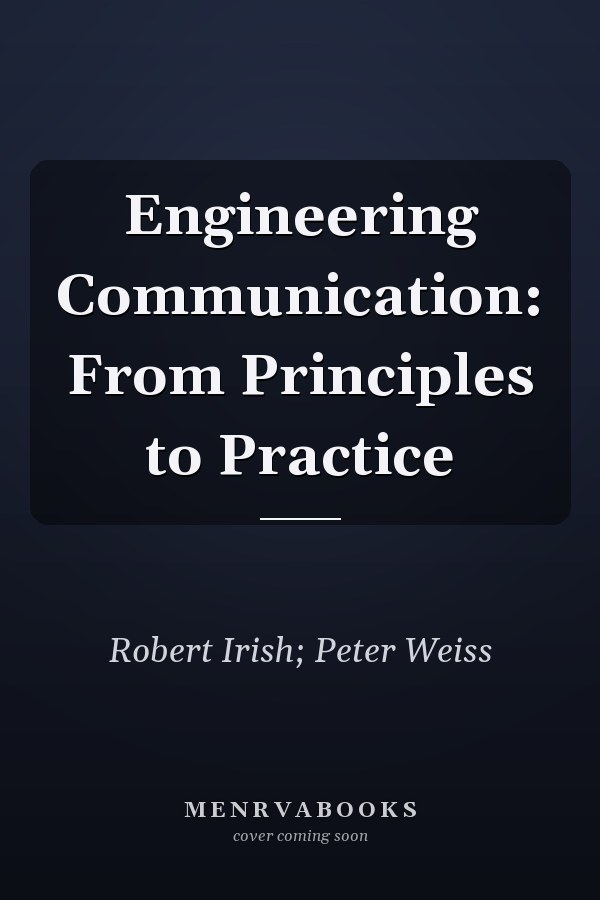 Engineering Communication: From Principles to Practice