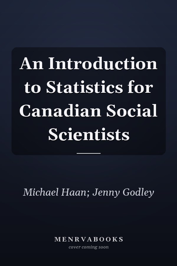 An Introduction to Statistics for Canadian Social Scientists