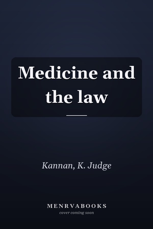 Medicine and the Law