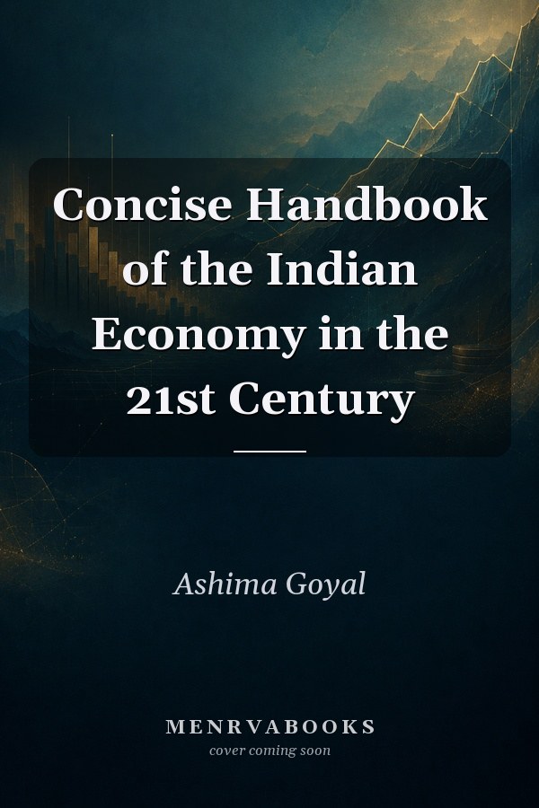 Concise Handbook of the Indian Economy in the 21st Century