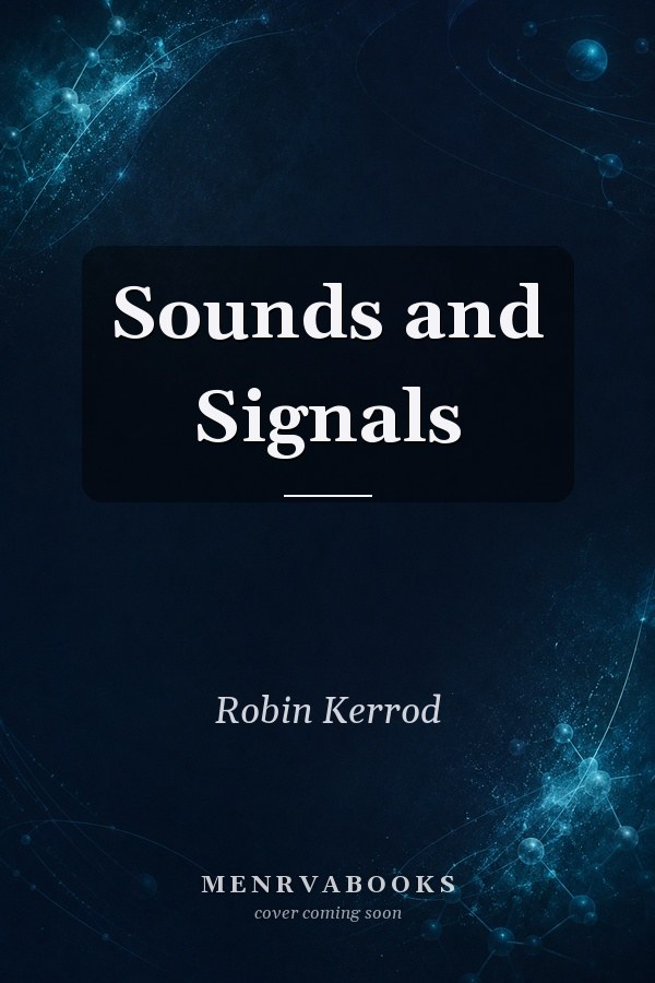 Sounds and Signals