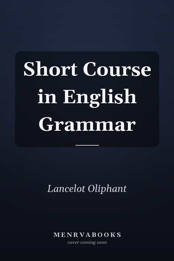 Short Course in English Grammar