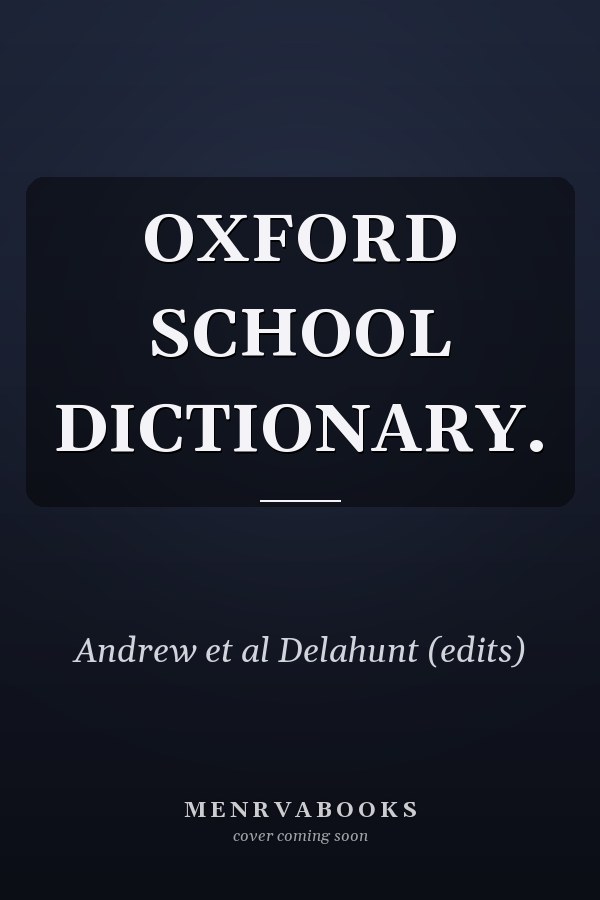 Oxford School Dictionary