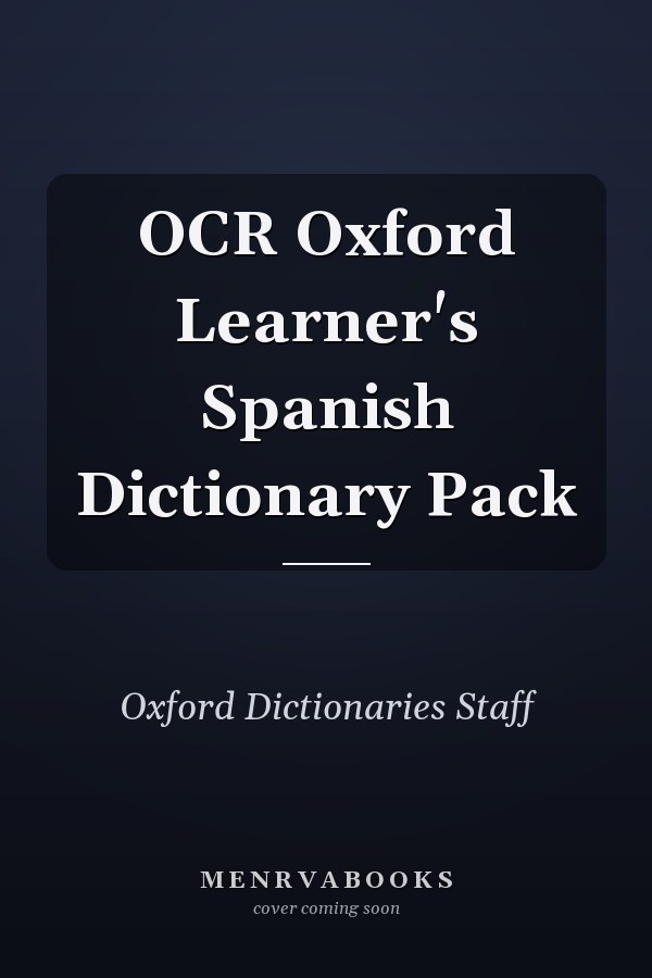 Oxford Learner's Spanish Dictionary Pack