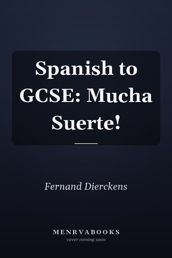 Spanish to GCSE: Mucha Suerte!