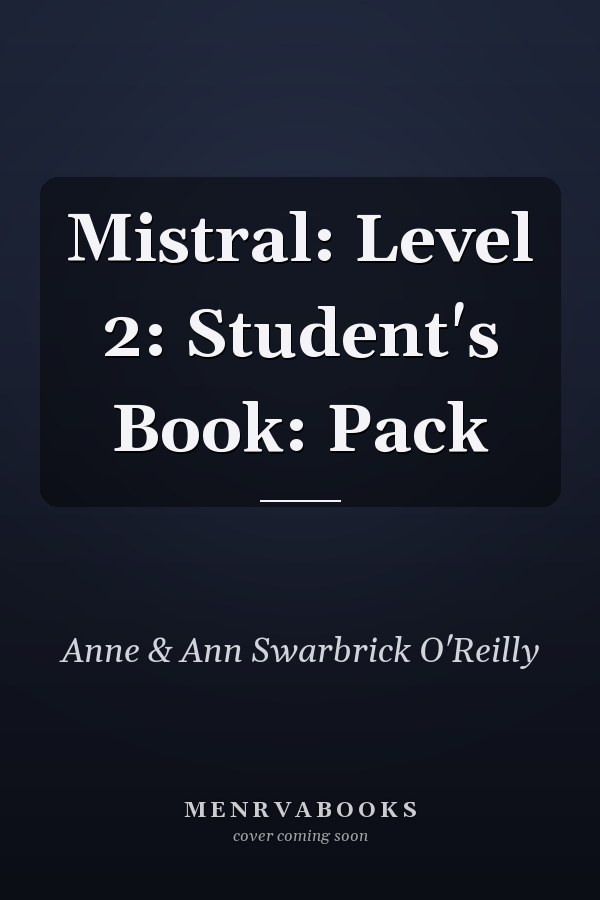 Mistral: Level 2: Student's Book: Pack