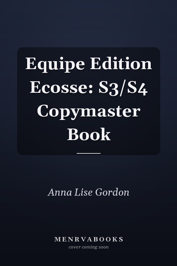 Equipe Edition Ecosse: S3/S4 Copymaster Book