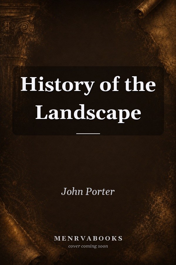 History of the Landscape