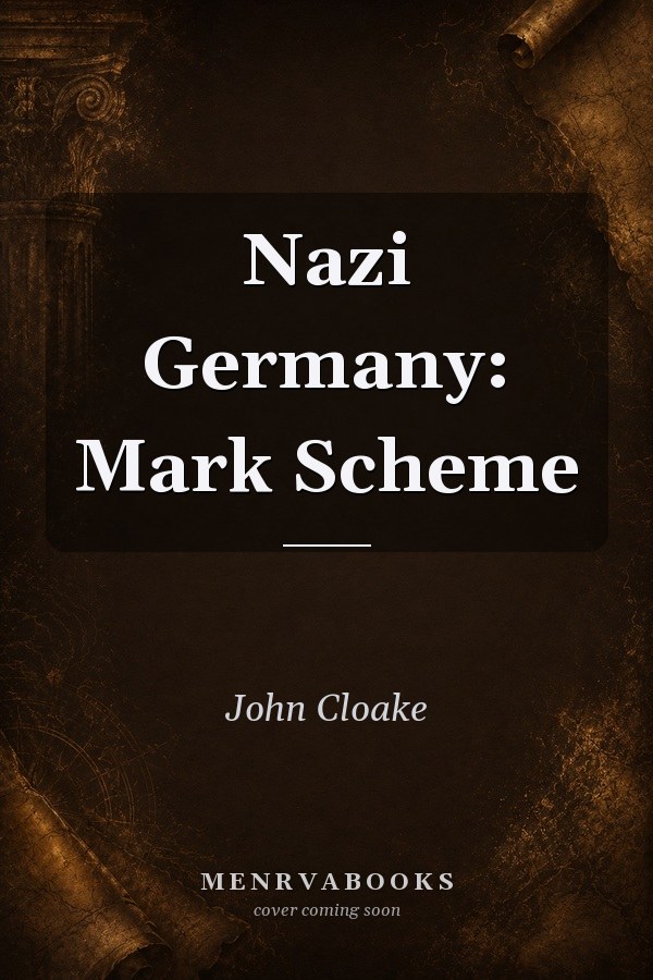 Nazi Germany: Mark Scheme