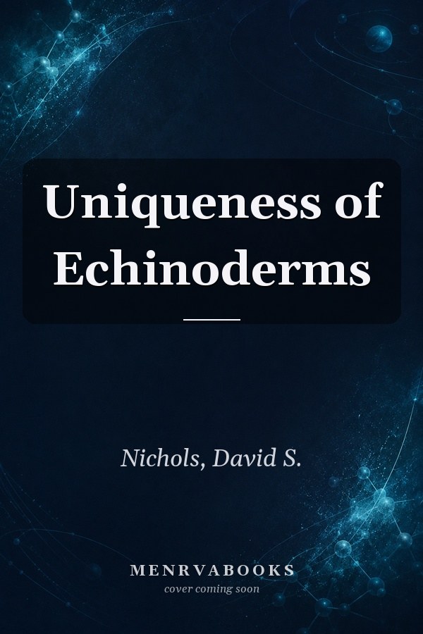 Uniqueness of Echinoderms