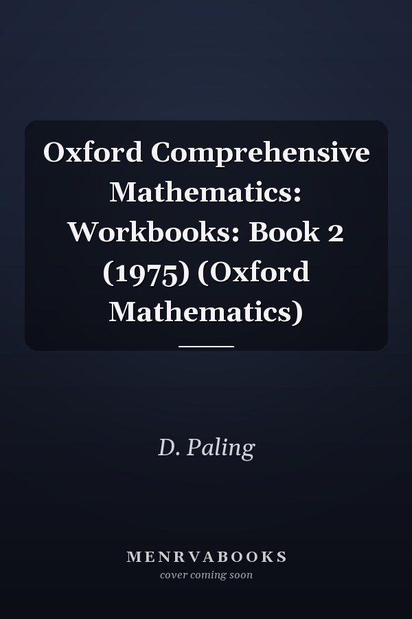 Oxford Comprehensive Mathematics: Workbooks: Book 2
