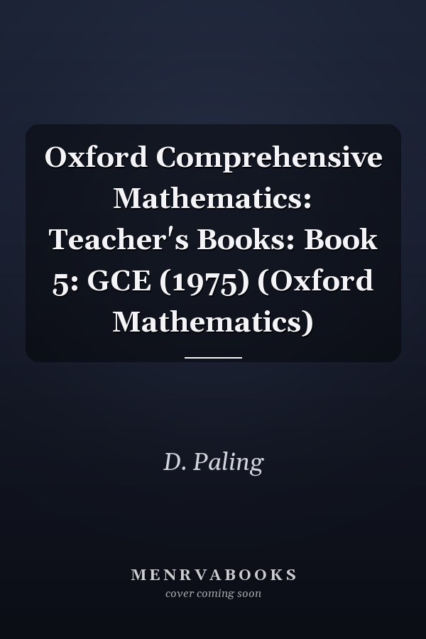 Oxford Comprehensive Mathematics: Teacher's Book 5