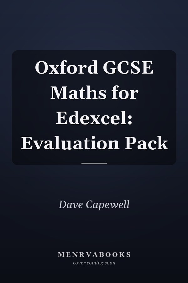 Oxford GCSE Maths for Edexcel: Evaluation Pack