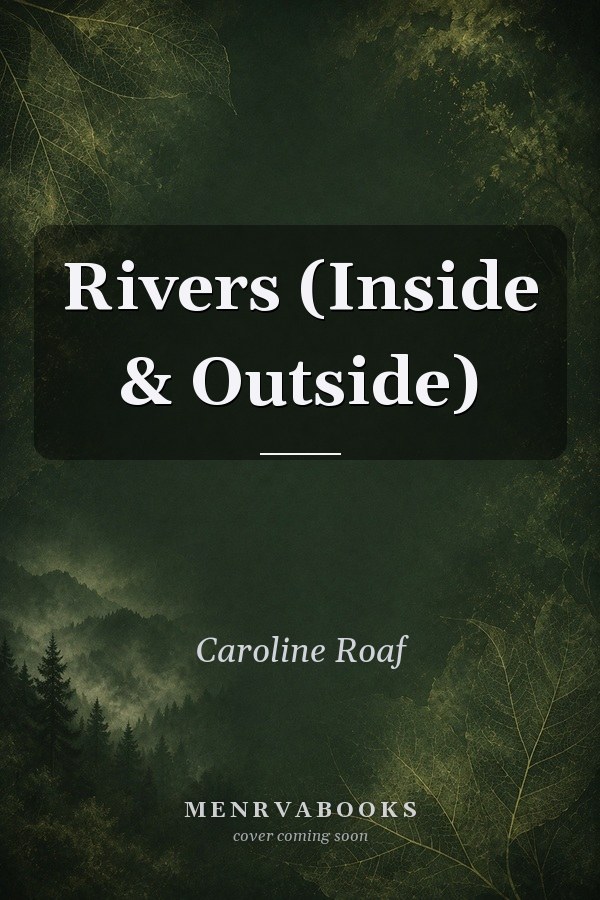 Rivers (Inside & Outside)