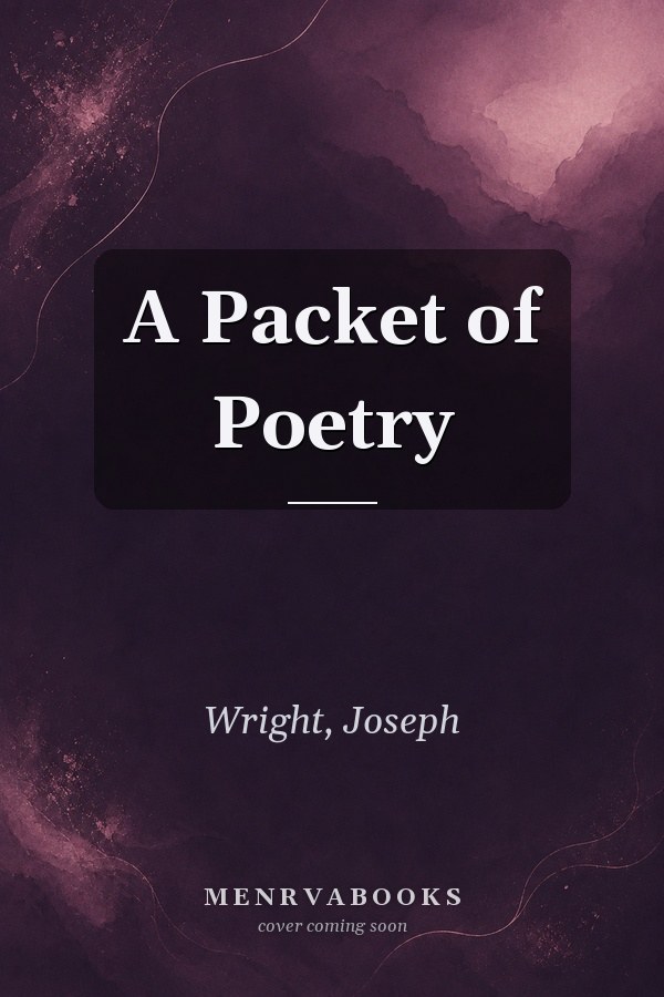 A Packet of Poetry