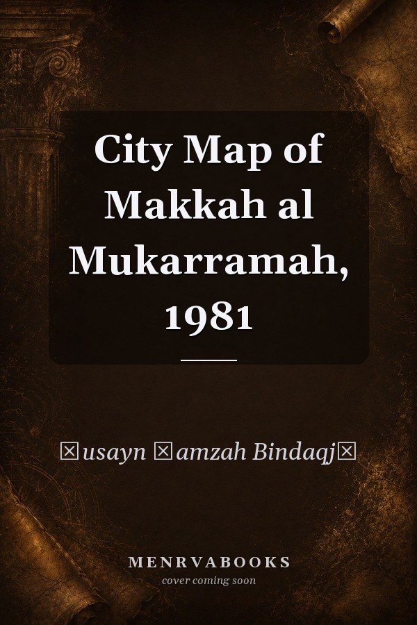 City Map of Makkah al Mukarramah, 1981