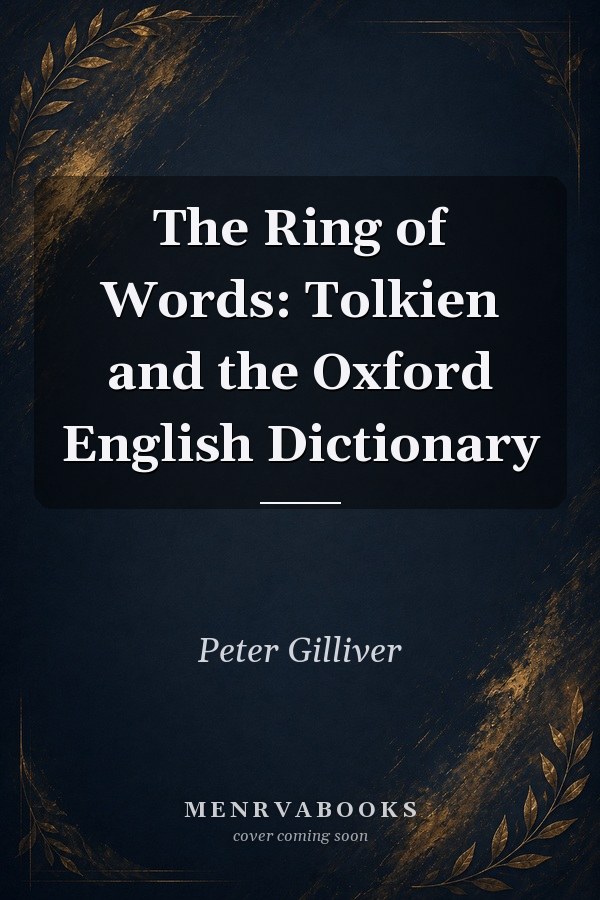 The Ring of Words: Tolkien and the Oxford English Dictionary