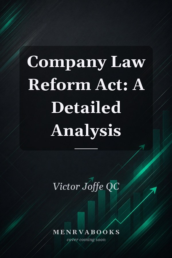 Company Law Reform Act: A Detailed Analysis