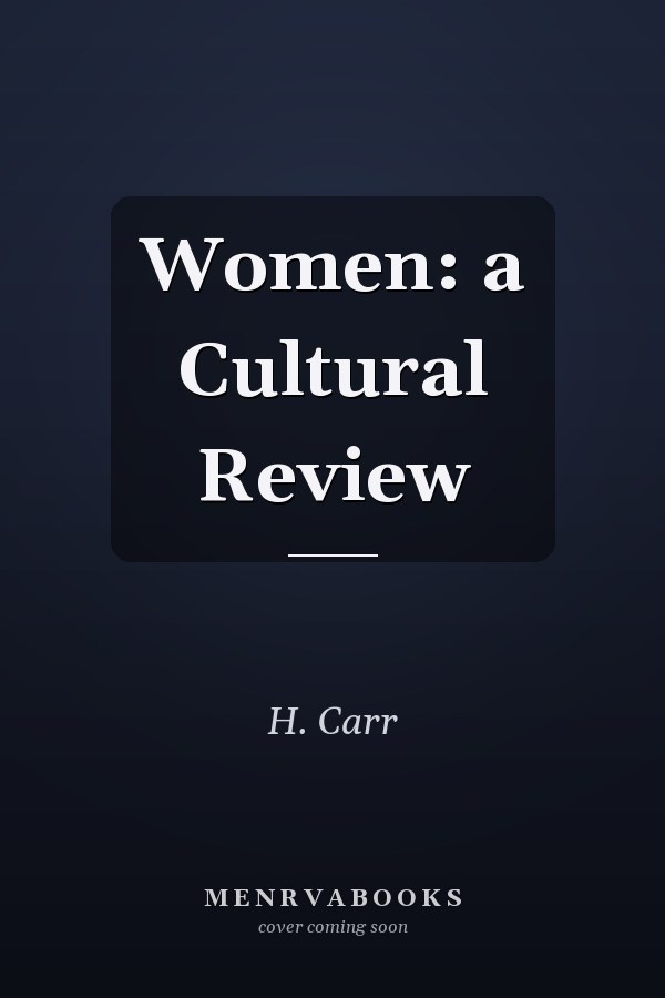 Women: A Cultural Review